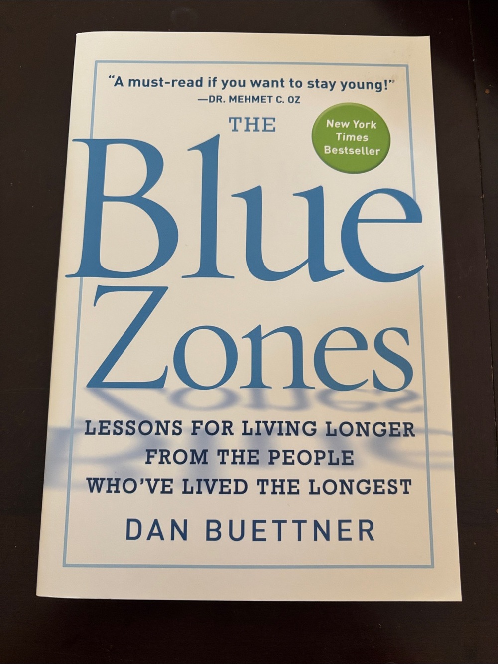 The Blue Zones by Dan Buettner — White & Blue Cover